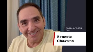 POSTA Opinión con Ernesto Chavana [upl. by Pish866]