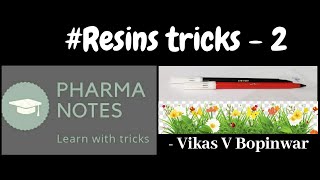 RESINS WITH TRICKS  PART2  RRB PHARMACIST EXAM  ESIC  GPAT  NIPER  DI  Vikas Bopinwar [upl. by Anihpesoj]