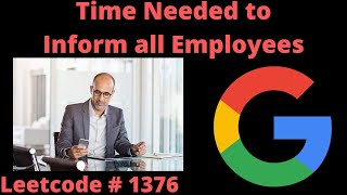 TIME NEEDED TO INFORM ALL EMPLOYEES  LEETCODE  1376  PYTHON GRAPH BFS SOLUTION [upl. by Jaeger727]