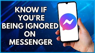 How To Know If Your Messages Are Being Ignored On Messenger  Simple And Easy 2022 [upl. by Salvay86]