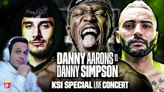 Danny Aarons vs Danny Simpson amp KSI Concert LIVESTREAM WATCH PARTY  Misfits DAZN X Series 017 [upl. by Rentschler]