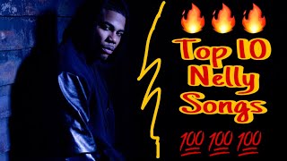 Top 10 Nelly Songs [upl. by Aicnetroh656]