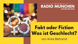 Fakt oder Fiction  Was ist Geschlecht Von Anke Behrend [upl. by Howlond]