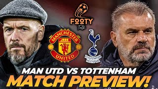 Manchester United vs Tottenham EARLY MATCH PREVIEW  Rants X FootballHeritageTV [upl. by Anelleh668]