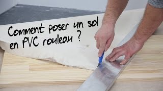 Comment poser un sol PVC en rouleau [upl. by Scotty474]