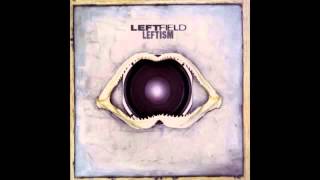 Release The Pressure  Leftfield [upl. by Astto]