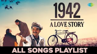 1942 A Love Story  All Songs Playlist  Ek Ladki Ko Dekha  Kuch Naa Kaho  Pyar Hua Chupke Se [upl. by Hsur824]