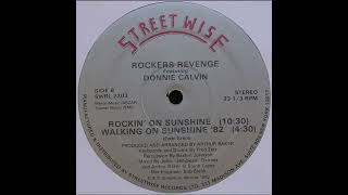 Rockers RevengeDonnie Calvin 1982 Walking On Sunshine 82Rockin On Sunshine [upl. by Alyag884]