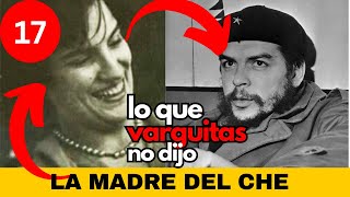 🔴 EP 17 Lo que VARGUITAS no DIJO por JULIA URQUIDI LA MADRE DEL CHE [upl. by Toft]