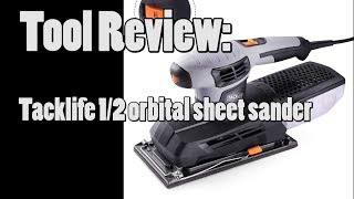 Tool Review Tacklife 12 Orbital Sheet Sander [upl. by Gadmon]