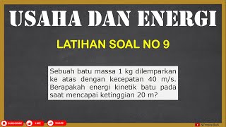 Pembahasan Soal Usaha dan Energi No 9  Energi Kinetik Benda Saat Dilemparkan ke Atas  Fisika SMA [upl. by Dahsar]