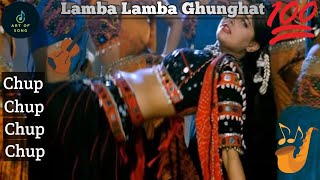 Lamba Lamba Ghunghat  Lamba Lamba Ghunghat Karna Padega  Lamba Lamba Ghunghat Kahe Ko Dala  Song [upl. by Marchall]