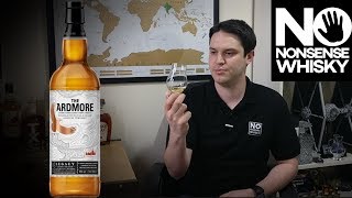 The Ardmore Legacy  No Nonsense Whisky 121 [upl. by Armelda676]