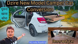 Dzire New Model Camper Car Conversion  All India Roadtrip  indian stroller indianstroller [upl. by Ploss]