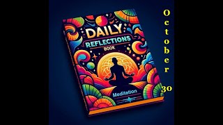 Daily Reflections Meditation Book – October 30 – Alcoholics Anonymous  Read Along –Sober Recovery [upl. by Anauj]