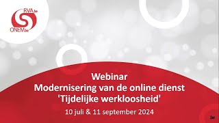 Webinar vernieuwde onlinedienst Tijdelijke werkloosheid  110924 [upl. by Doggett]