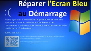 COMMENT REPARER LECRAN BLEU AU DEMARRAGE DE WINDOWS 1011 [upl. by Remot670]