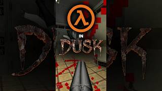 Woah HalfLife IN DUSK [upl. by Goode]