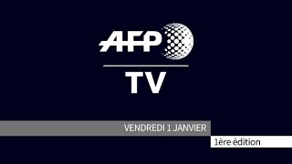 AFP  Le JT 1ère édition du vendredi 1 janvier [upl. by Roy]