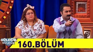 Güldür Güldür Show 160Bölüm Tek Parça Full HD [upl. by Diamante]