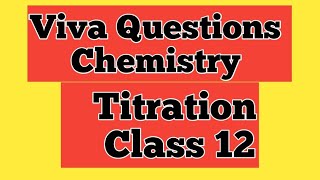 Viva Questions Chemistry Practical Exam 2024 Volumetric analysis KMnO4 and Mohrs Salt [upl. by Allenod]