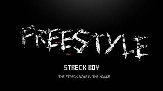 Freestyle  Streck Boy prodthe Streck Boys in the house [upl. by Nonregla]