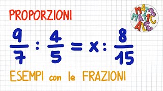 PROPORZIONI 3 esempi con le frazioni  PR13 [upl. by Otsuaf]