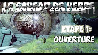 Raid Caveau de Verre à 2 en HM 1  Ouverture [upl. by Cloe174]