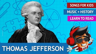 Thomas Jefferson Song  History Songs for Kids [upl. by Ciri]