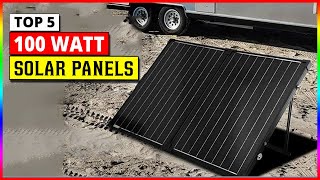 Best 100 Watt Solar Panels IN 2024 [upl. by Codel]