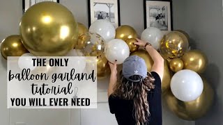 The Only BALLOON GARLAND TUTORIAL You Will Ever Need  Meagan Nichole DIY amp Lifestyle [upl. by Ellehcor]