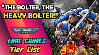 40K SIGNATURE WEAPONS RANKED  LOREMASTER TIER LISTS  Lorecrimes Podcast [upl. by Xila]