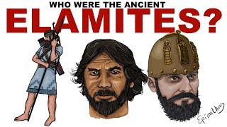 Who were the Elamites History of Ancient Elam [upl. by Caughey]