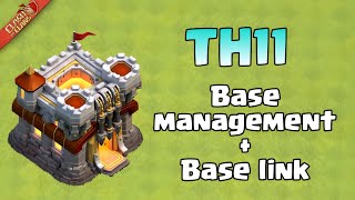 Town hall 11 base management base copy link Augie8 [upl. by Letizia93]