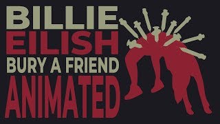 Billie Eilish  bury a friend Animated Lyrics [upl. by Frey]