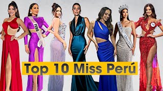 Miss Perú 2024 Top 10 Favoritas [upl. by Dolora]