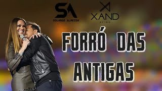 AVIÕES  SELEÇÃO FORRÓ DAS ANTIGAS  XAND E SOLANGE  As Melhores Músicas de Sucesso [upl. by Niawat95]