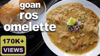 Goan Ros Omelette Recipe  Goan Egg Omelet with Chicken Curry  Goan Street Food [upl. by Igal449]