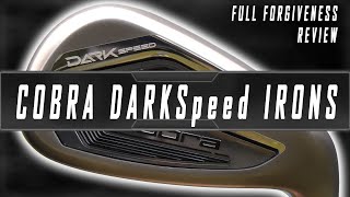 Cobra DARKSpeed Irons Full FORGIVENESS Review [upl. by Nodnek]