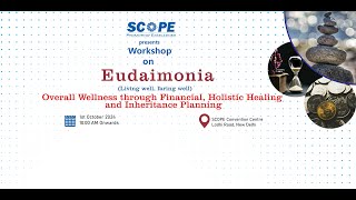 Eudaimonia Overall Wellness through Financial Holistic Healing and Inheritance Planning [upl. by Earal838]