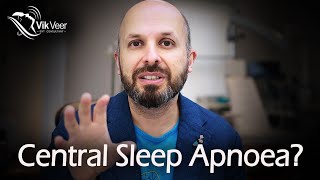 My Thoughts on Central Sleep Apnoea [upl. by Ahtilat409]