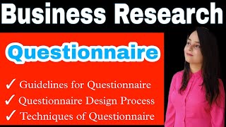 guidelines for questionnaire  process of questionnaire design  techniques of questionnaire [upl. by Torruella]