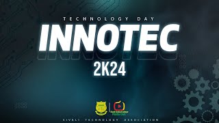 INNOTEC 2K24  සීවලි තාක්ෂණ දිනය [upl. by Ardnassela]