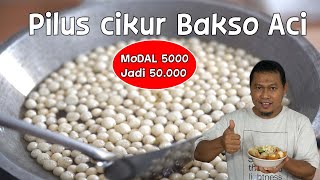 Pilus cikur bakso aci 800 mangkok sehari [upl. by Eatnuahc]