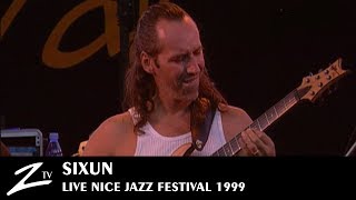 Sixun  Peniscola  Nice Jazz Festival 1999  LIVE HD [upl. by Eshman465]