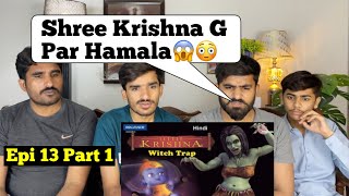 Little Krishna Hindi  Episode 13 Part 1 Putana PAKISTAN REACTION [upl. by Betthel]