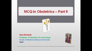 MCQ in Obstetrics – Part 9 [upl. by Warfourd]