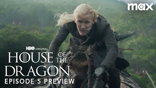 HOUSE OF THE DRAGON SEASON 2  EPISODE 5 PROMO TRAILER  Max [upl. by Yc280]