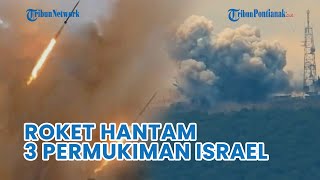 Sejarah Baru❗ Roket Hizbullah Sukses Hantam Tiga Permukiman Israel [upl. by Duntson838]