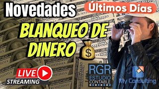 🔴 Novedades BLANQUEO de DINERO 2024 💰 Ultimos días  🛎️ [upl. by Zawde]